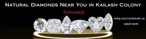 Explore the Elegance of Natural Diamonds Near You in Kailash Colony