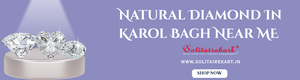 Natural Diamond in Karol Bagh near me – Your Luxury Destination