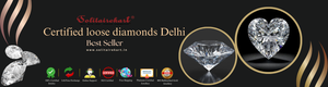 Certified Loose Diamonds Delhi: Your Ultimate Guide