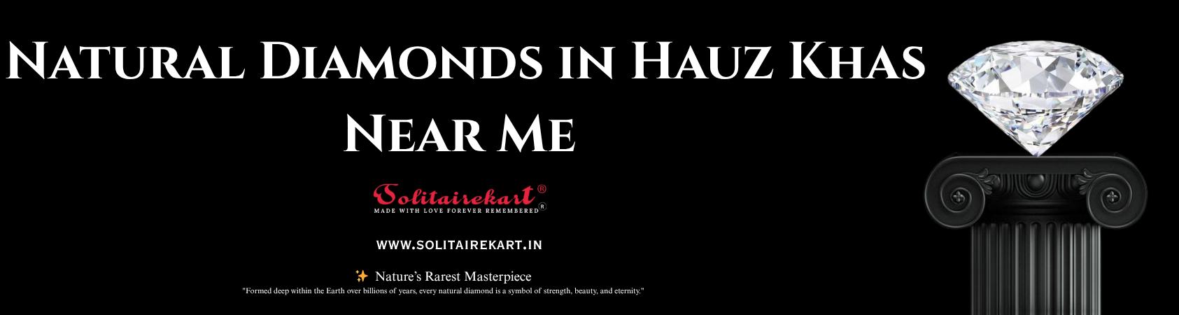 Your Guide to Finding Natural Diamonds in Hauz Khas Near Me