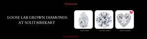 Loose Lab Grown Diamonds at Solitairekart | IGI Certified