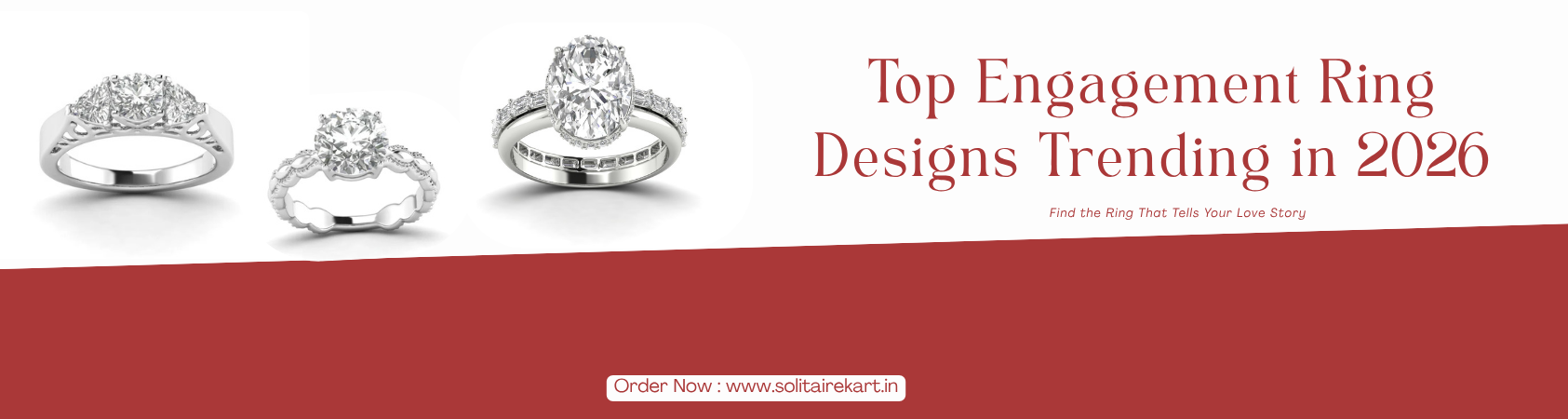 Top Engagement Ring Designs Trending in 2026 | Solitairekart