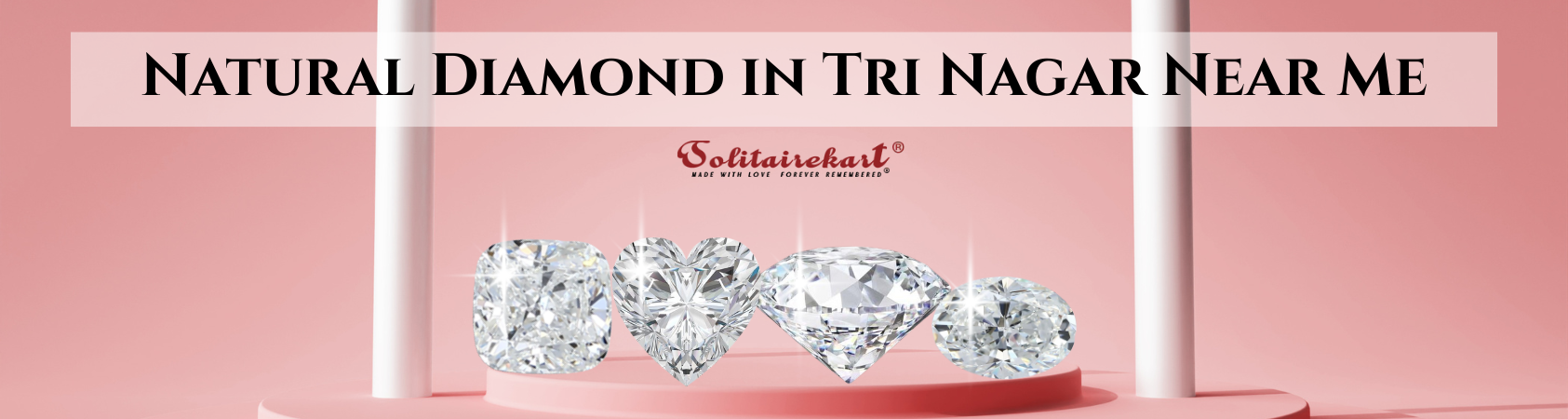Experience Elegance with a Natural Diamond in Tri Nagar Near Me