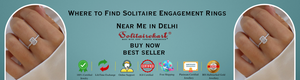 Where to Find Solitaire Engagement Rings Near Me in Delhi