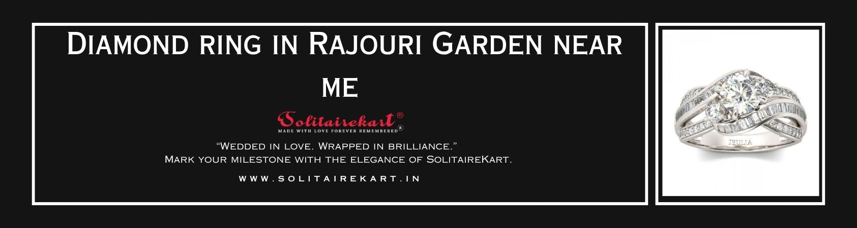 Discover the Perfect Diamond Ring in Rajouri Garden Near Me