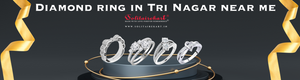 Everything You Need to Know About Diamond Ring in Tri Nagar Near Me
