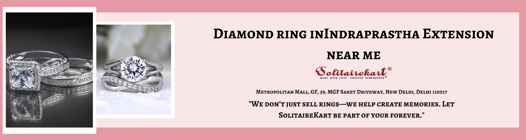 Diamond Ring in Indraprastha Extension Near Me: Discover Elegance and Perfection