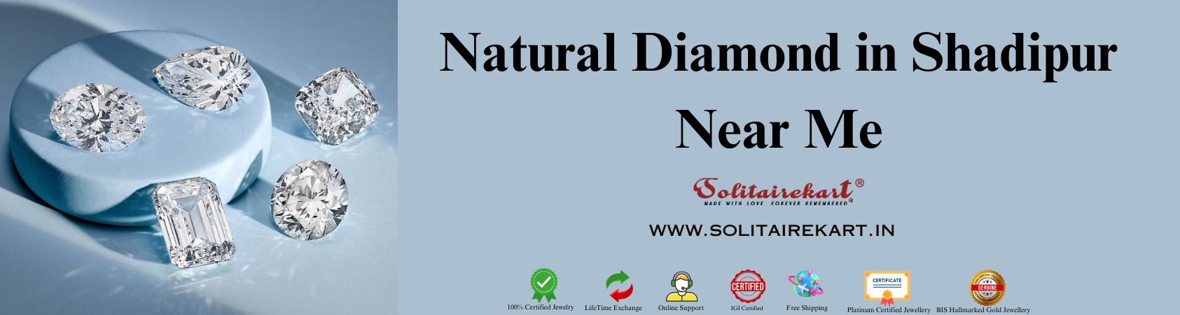 Timeless Elegance Just Around the Corner: Natural Diamond in Shadipur Near Me