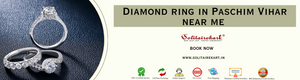 Diamond Ring in Paschim Vihar Near Me: Everything You Need to Know