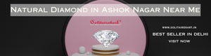 Finding Natural Diamond in Ashok Nagar Near Me – Your Ultimate Guide