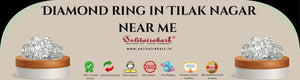 Diamond Ring in Tilak Nagar Near Me: Your Ultimate Guide to Finding the Perfect Sparkle