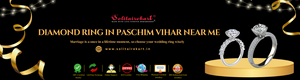 Diamond Ring in Paschim Vihar Near Me: A Guide to Finding Your Perfect Diamond Ring