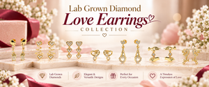 Lab Grown Diamond Love Earrings Collection