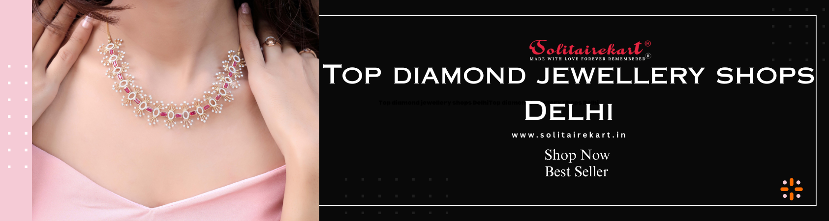 Top Diamond Jewellery Shops in Delhi