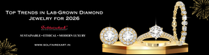 Top Trends in Lab-Grown Diamond Jewelry for 2026