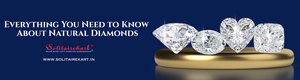 Everything You Need to Know About Natural Diamonds
